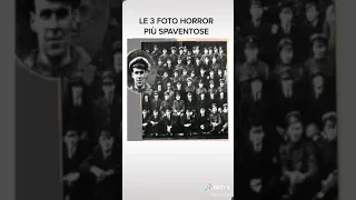 Le  3  foto  horror più spaventose