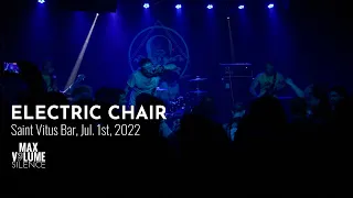 ELECTRIC CHAIR live at Saint Vitus Bar, Jul. 1st, 2022 (FULL SET)