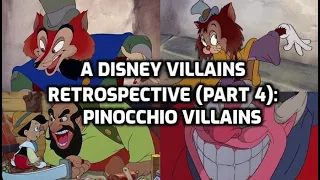 A Disney Villains Retrospective Part 4: Pinocchio Villains