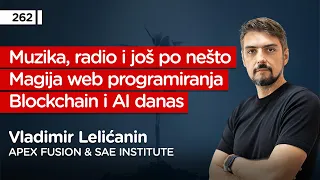 Vladimir Lelićanin, Apex Fusion & SAE Institute - Pojačalo podcast EP 262