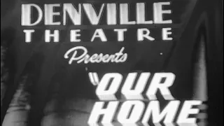Our Home Town - Denville, NJ  - 1953.  Now Playing at The Denville Historical Society