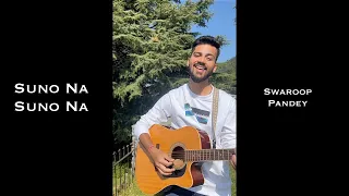 Suno Na Suno Na | Guitar Cover By Swaroop Pandey