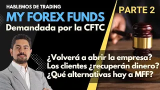 🔴 Análisis del Caso de My Forex Funds (MFF) - Parte 2 (Traders Global Group - Empresa de Fondeo)