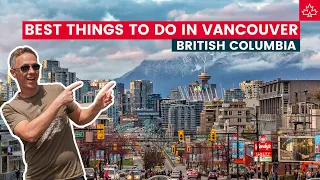 12 Things to Do in Vancouver for First Time Visitors