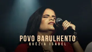 Quézia Isabel - Povo Barulhento #povobarulhento #hinosantigos #assembleianos