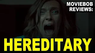 MOVIEBOB HEREDITARY