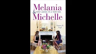 Melania and Michelle: First Ladies in a New Era*