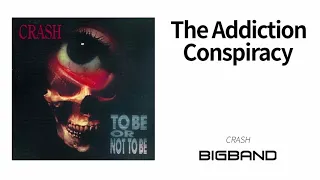 [Rock Album] CRASH - The Addiction Conspiracy｜크래쉬｜To be or not to be｜락｜메탈｜Korean Rock Music