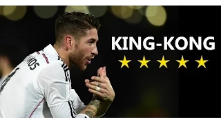 Sergio Ramos - King Kong - Skills/Tackles/Goals - 2015 HD