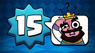 Clash Royale. We Don't Want Level 15.