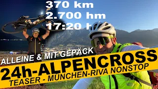 Alpencross 24h an EINEM Tag Rennrad  München - Gardasee ALLEINE Rennrad Transalp