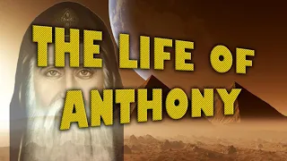 The Life of Anthony 💥 The entire book!