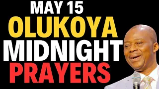 DR D.K OLUKOYA MAY 15, 2024 MIDNIGHT BREAKTHROUGH PRAYERS