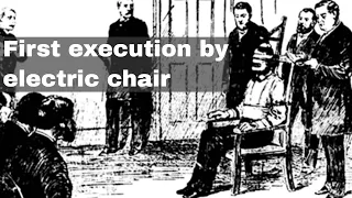 6th August 1890: William Kemmler becomes the first person to be executed by electric chair