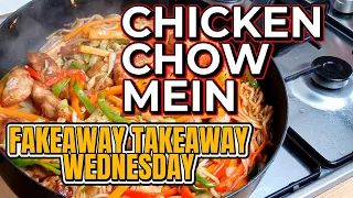 Chicken Chow Mein | Fakeaway Takeaway Wednesday