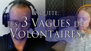 124- ENQUETE: DOLORES CANNON et Les 3 VAGUES DE VOLONTAIRES - l'ascension et les vies antérieures