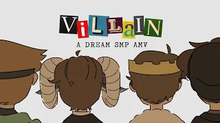 Villains || Dream SMP amv