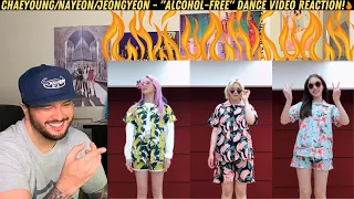 CHAEYOUNG/NAYEON/JEONGYEON - "Alcohol-Free" Dance Video Reaction!