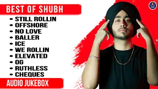 Shubh All Songs | Shubh Hit Songs 2023 | New Punjabi songs 2023