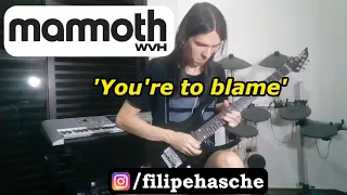 Mammoth WVH (Wolfgang Van Halen) - "You're to Blame"