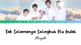 Tak Selamanya Selingkuh Itu Indah - Merpati Band ( Lirik Lagu )