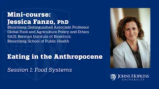 Session 1: Eating in the Anthropocene - Food Systems