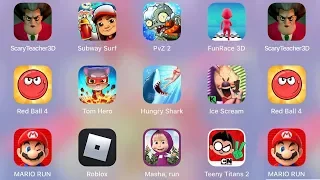 TeenyTitans,IceScream,ScaryTeacher3D,Subway,FunRace3D,PvZ,RedBall4,TomHero,Hungry Shark,Mario,Roblox