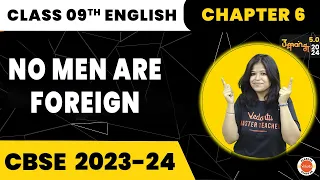 No Men Are Foreign Class 9 | NCERT 9th English Poem Chapter 6 | CBSE Exam 2024 #VedantuClass9