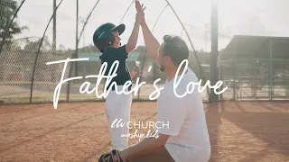 Father's Day Song - Father's Love || Living Water Worship Kids (official music video)