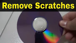 How To Remove Scratches From A Disc Easily-Full Tutorial