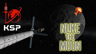 Nuking the Moon!