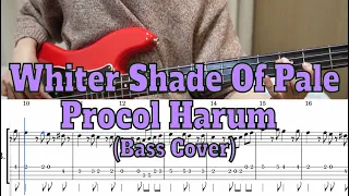 Procol Harum - Whiter Shade Of Pale (Bass cover + Tabs)