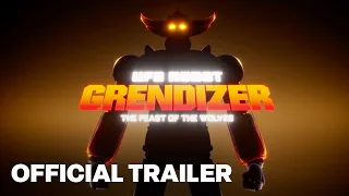 UFO ROBOT GRENDIZER: The Feast of the Wolves - Reveal Trailer