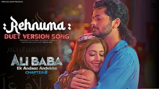 Rehnuma Song (Duet) | Ali Baba: Ek Andaaz Andekha - Chapter 2 |  #alibabaekandaazandekha