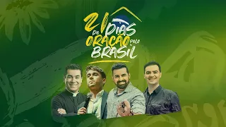 Dia 06/21 - Oração pelo Brasil - Padre Chrystian + Álvaro e Daniel