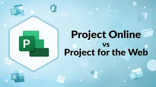 Project Online vs Project for the Web | Advisicon
