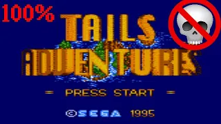 Tails Adventure - 100% Deathless Longplay