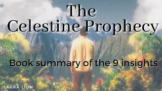 The Celestine Prophecy - Book summary of the 9 insights