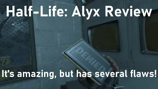 Half-Life: Alyx VR Full Review - Amazing game, but it has several flaws