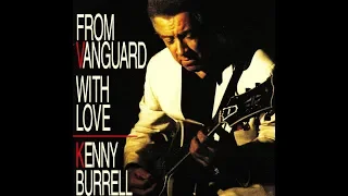 Kenny Burrell Quartet - Maya's Dance