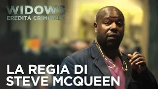 Widows - Eredità Criminale | Steve McQueen Featurette HD | 20th Century Fox 2018