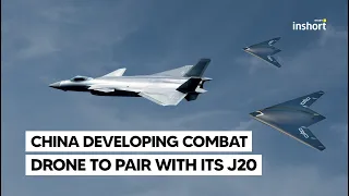 China developing high speed combat drone to pair with its J-20 stealth fighter | InShort