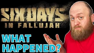 Six Days In Fallujuah | What Happened?