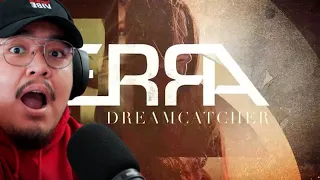 1ST LISTEN REACTION ERRA - Dreamcatcher