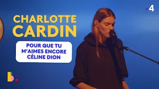 CHARLOTTE CARDIN reprend Céline Dion 'Pour que tu m'aimes encore'