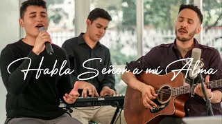 Habla Señor a mi Alma (Versión Acústica) - Haidar Pérez, Daniel Carvajal