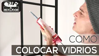 #186 Como colocar vidrios