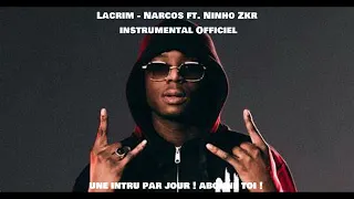 Lacrim - Narcos ft. Ninho, Zkr (instrumental Officiel)