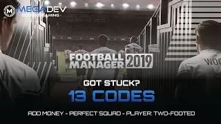 FOOTBALL MANAGER 2019 CHEATS: Add Money, Improve Team, ... | Trainer by MegaDev