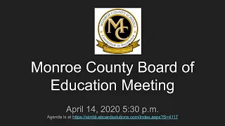 Monroe County Schools Board of Education Meeting April 14, 2020